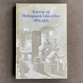 Kastrup og Holmegaards Glasvrker