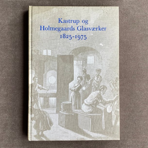 Kastrup og Holmegaards Glasvrker
