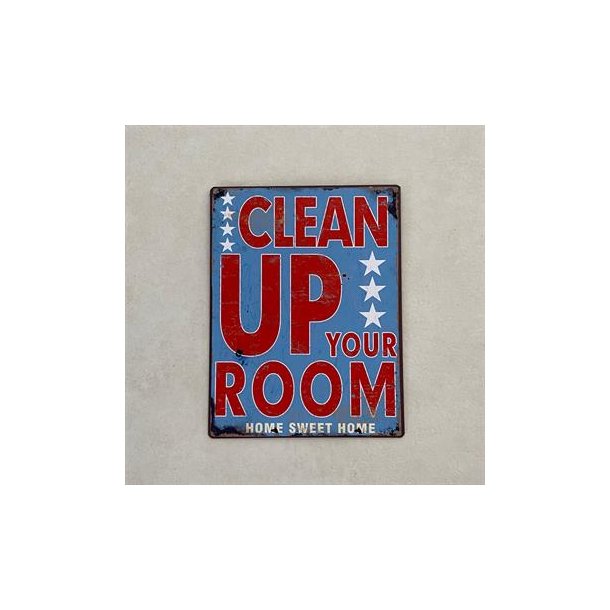 Skilt - Clean up your room 