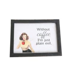 Billede - "Without coffee"